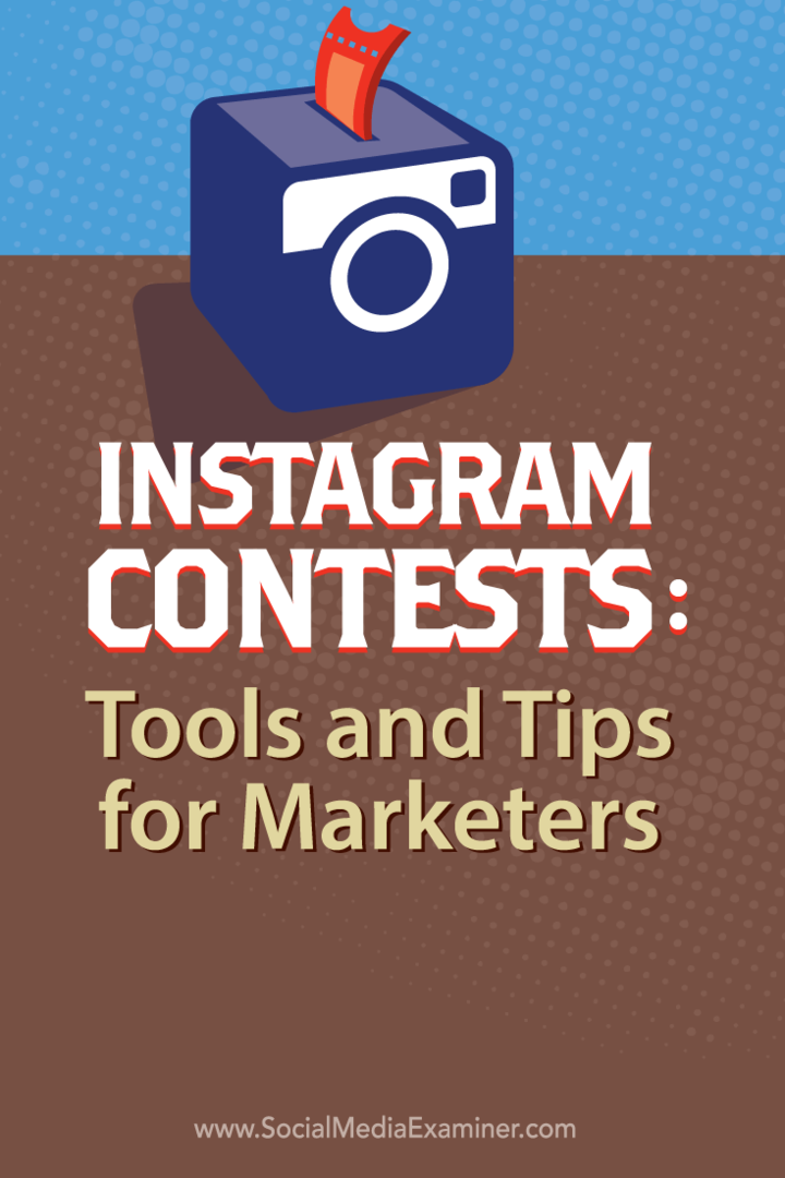 Concursuri Instagram: Instrumente și sfaturi pentru specialiștii în marketing: Social Media Examiner