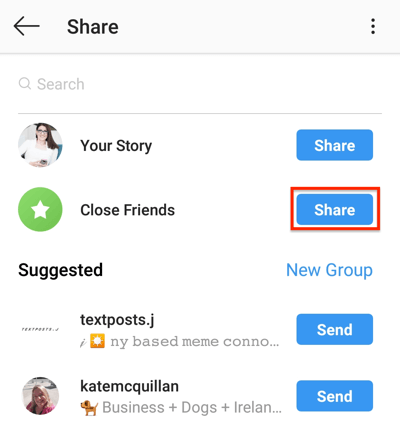 Atingeți butonul Distribuiți pentru a partaja povestea dvs. Instagram cu lista dvs. de prieteni apropiați.
