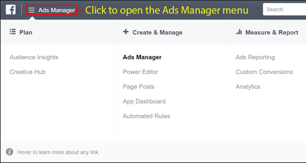 Deschideți meniul Facebook Ads Manager după ce vă creați contul.