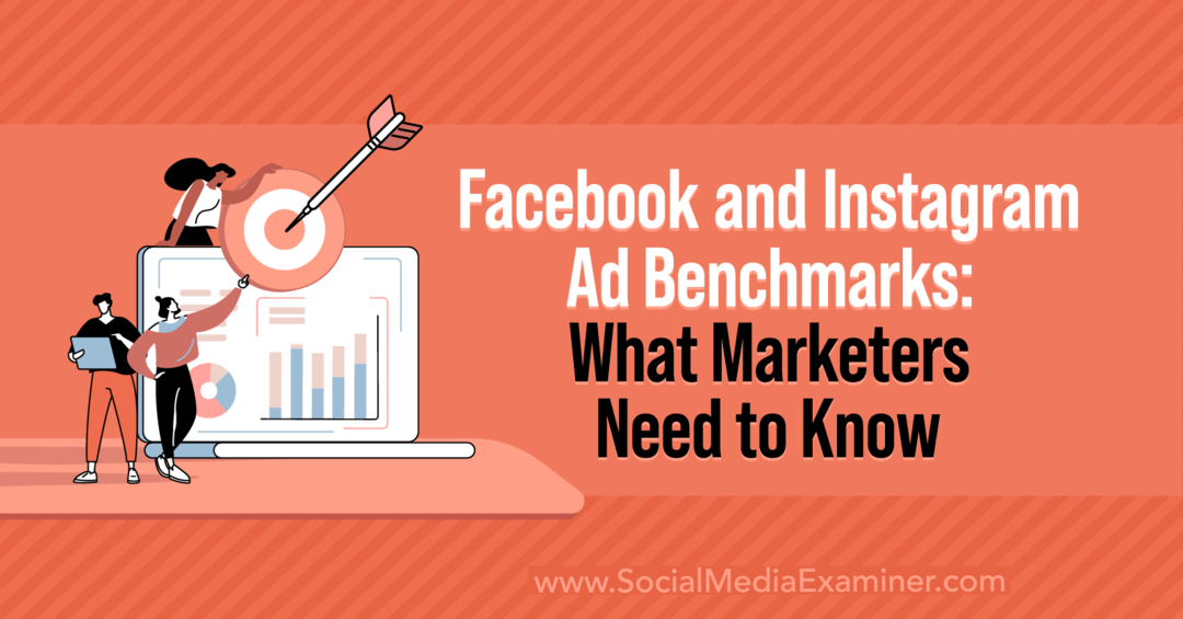 Valori de referință pentru anunțurile Facebook și Instagram: Ce trebuie să știe specialiștii în marketing