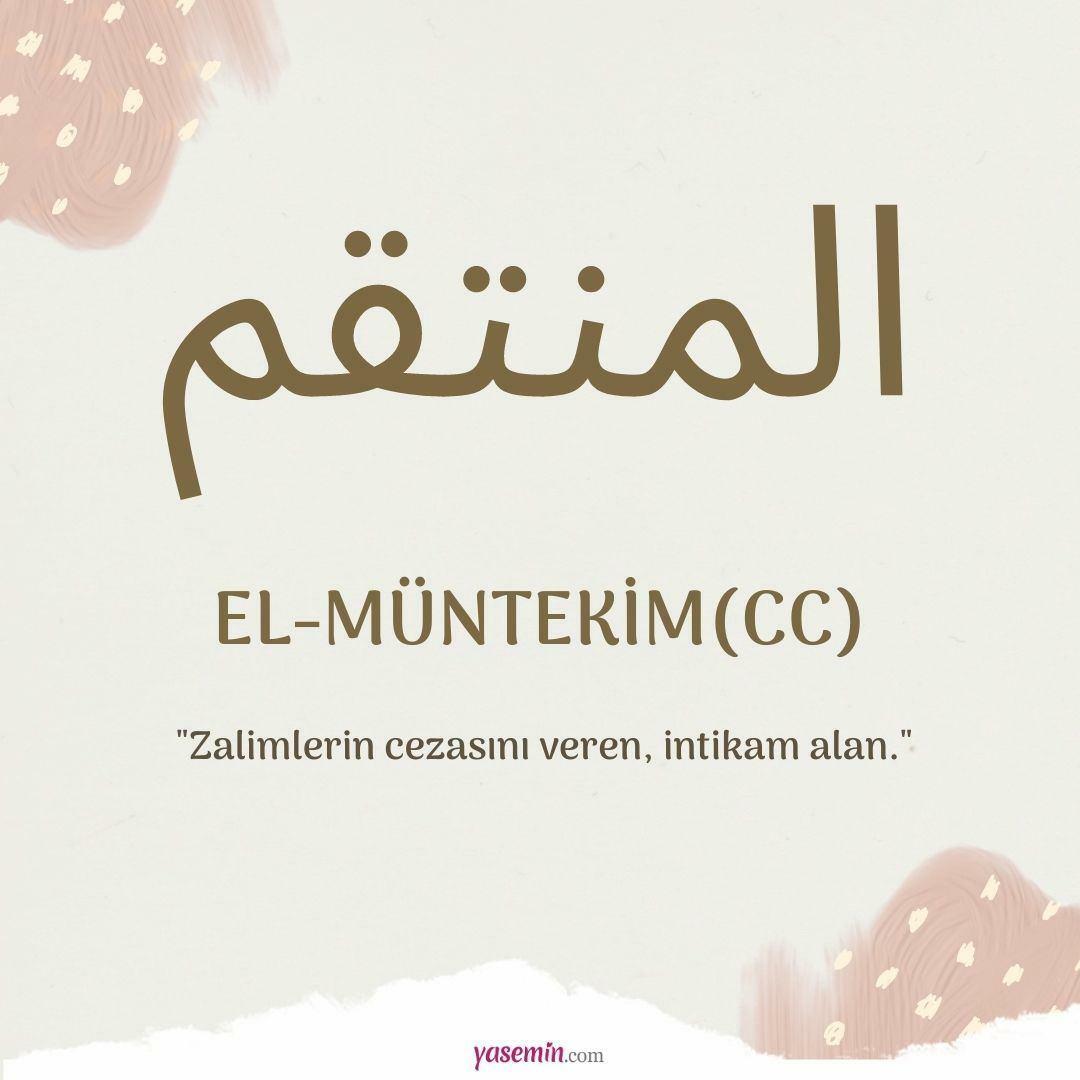 Ce înseamnă al-Muntekim (c.c)?