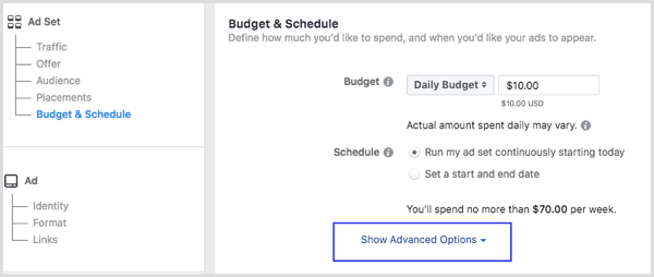 Faceți clic pe Afișare opțiuni avansate în secțiunea Buget și programare când configurați un anunț Facebook.