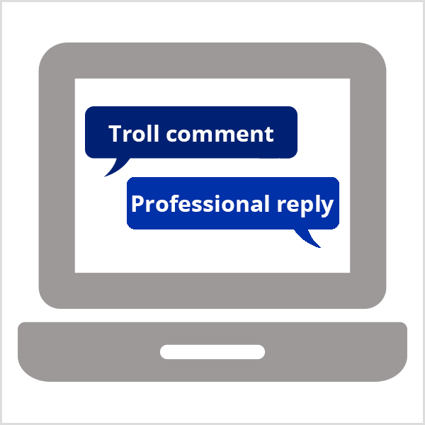Răspundeți la comentariile troll cu un singur răspuns profesional. Ilustrația arată laptopul gri deschis pe ecran, cu bulă de vorbire albastru închis care spune comentariul Troll și bulă de vorbire albastru regal care scrie Răspuns profesional.