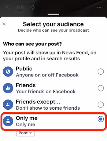 alegeți opțiunea Only Me pentru a efectua testul de difuzare Facebook Live