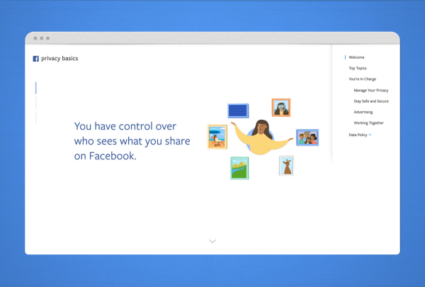 Site-ul actualizat Facebook Privacy Basics face mai ușor să găsiți sfaturi și instrumente pentru controlul informațiilor dvs. pe Facebook.