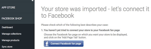 După ce magazinul dvs. este importat prin intermediul aplicației StoreYa, asigurați-vă că este conectat la Facebook.