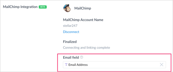 În secțiunea Mailchimp Integration, faceți clic în caseta Email Field și selectați câmpul personalizat pe care l-ați creat pentru a captura adresele de email. 