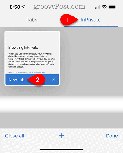 Atingeți InPrivate, apoi atingeți Noua filă în Edge pentru iOS