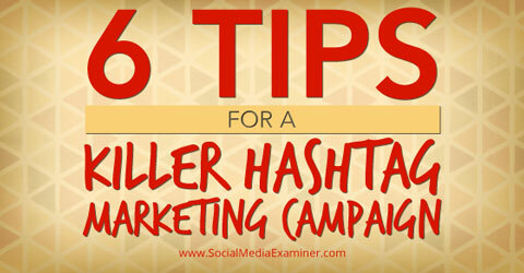 sfaturi pentru campaniile de marketing hashtag