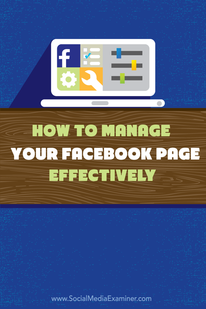 cum să vă gestionați pagina de Facebook în mod eficient