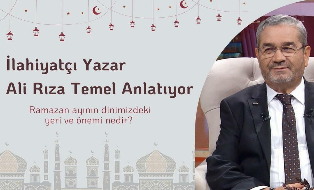 Care este locul și importanța Ramadanului în religia noastră? Scriitorul teolog Ali Rıza Temel cu narațiunea sa...