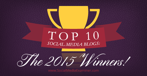 cele mai bune bloguri de social media ale câștigătorilor din 2015