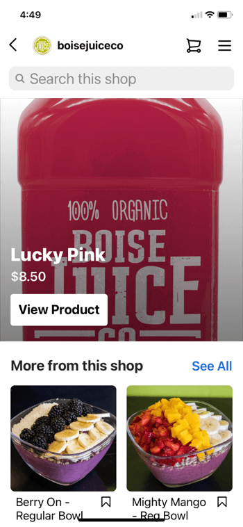 exemplu, cumpărături de produse Instagram de la @boisejuiceco care arată norocos roz pentru 8,50 USD și mai puțin de la aceasta magazin apare un castron regulat de fructe de pădure și un castron puternic regulat de mango împreună cu opțiunea de a căuta în magazin