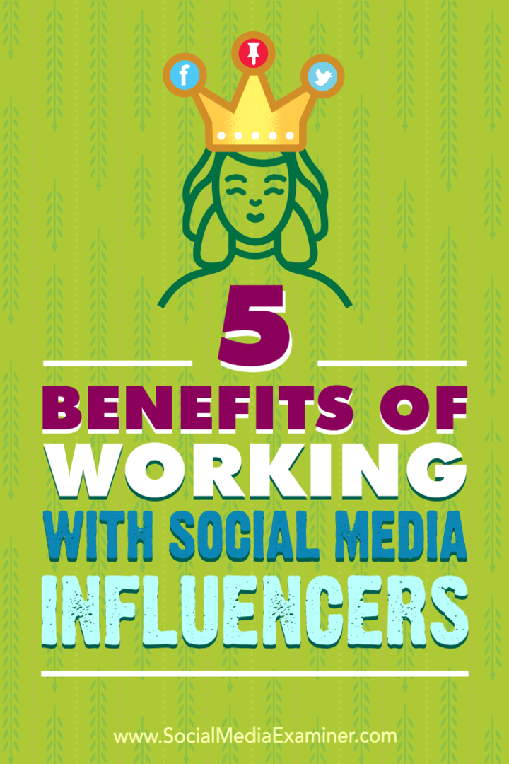 5 Beneficii ale colaborării cu influențatorii social media de Shane Barker pe Social Media Examiner.