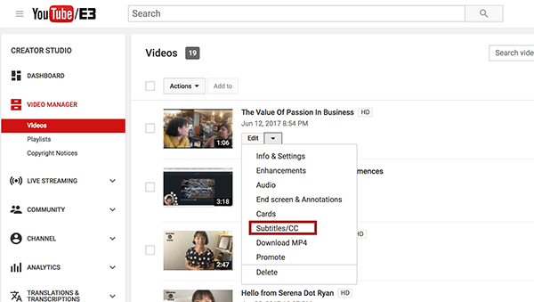 Odată ajuns în YouTube Video Manager, alegeți opțiunea Subtitrări / CC din meniul drop-down Editare de lângă videoclipul pe care doriți să-l legați.