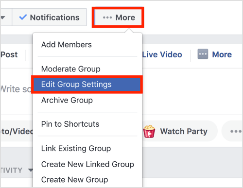 Faceți clic pe butonul Mai multe din bara de sus a grupului dvs. Facebook și selectați Editați setările grupului.