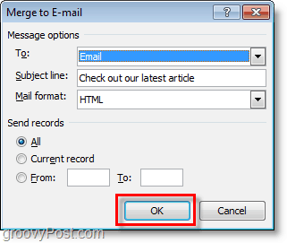 confirmați și faceți clic pe OK pentru a trimite un e-mail masiv de e-mailuri personalizate