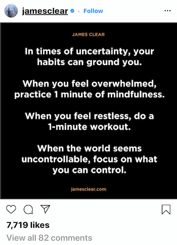 Postarea de pe James Clear de pe Instagram despre modul în care obiceiurile te pot baza în timp de incertitudine