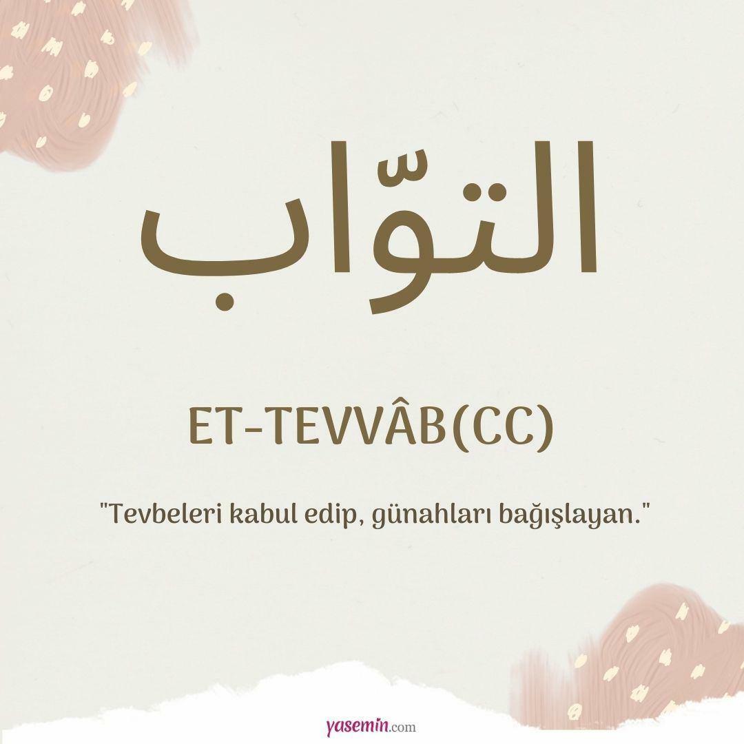 Ce înseamnă Et-Tawwab (c.c)?