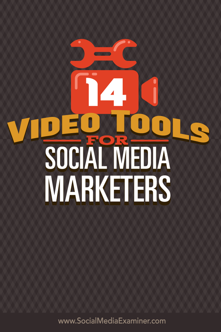 14 instrumente video pentru social media