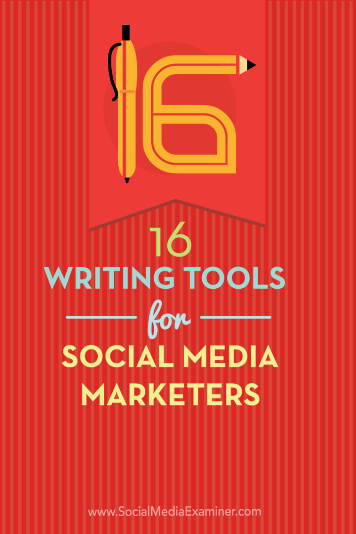 16 Instrumente de scriere pentru marketerii de social media: Social Media Examiner