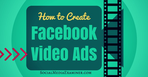 creați anunțuri video pe Facebook