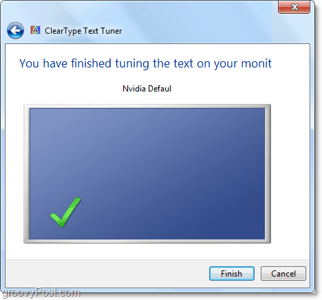 finalizarea calibrării tunerului tip cleartype în Windows 7 