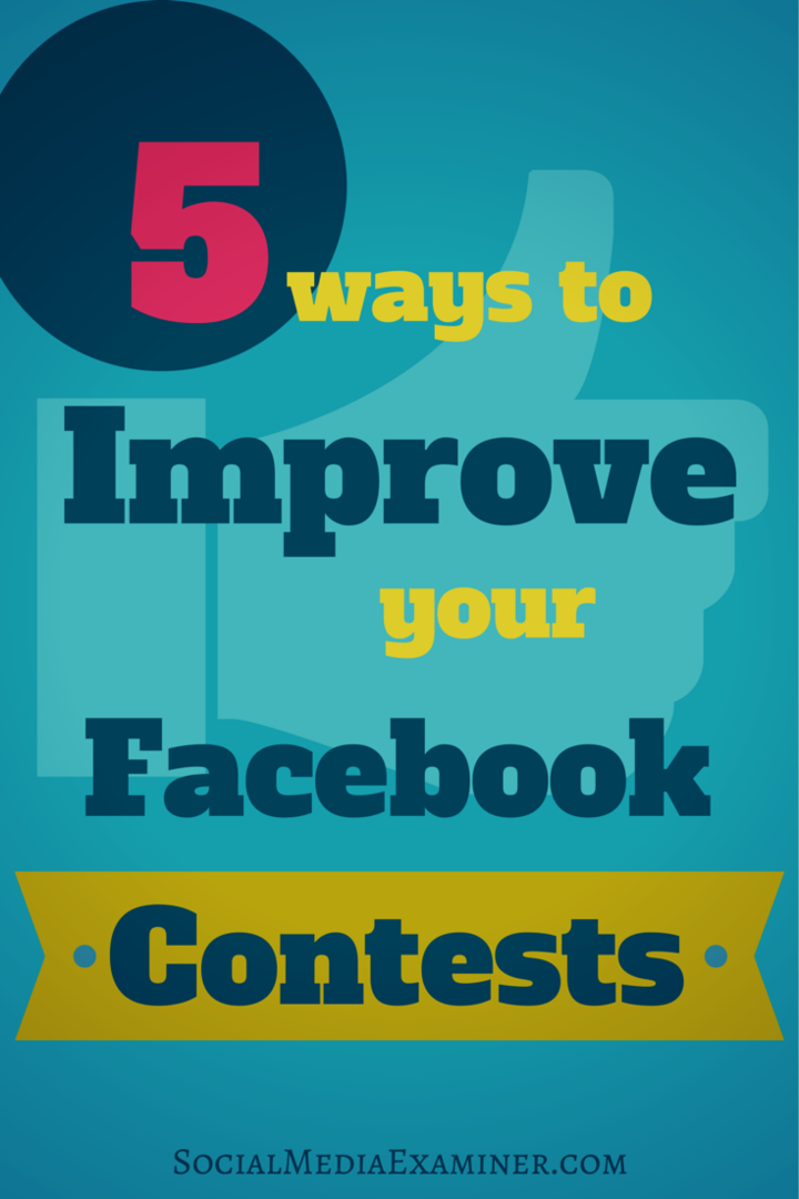 cum să îmbunătățiți concursurile de pe Facebook