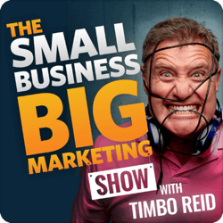 Podcast-uri de marketing de top, Small Business Big Marketing Show.