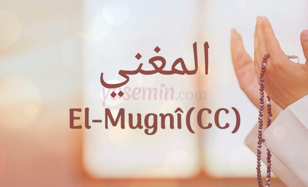 Ce înseamnă Al-Mughni (c.c)? Care sunt virtuțile lui Al-Mughni (c.c)?