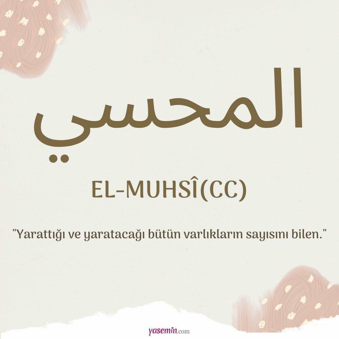 Ce înseamnă al-Muhsi (cc)?