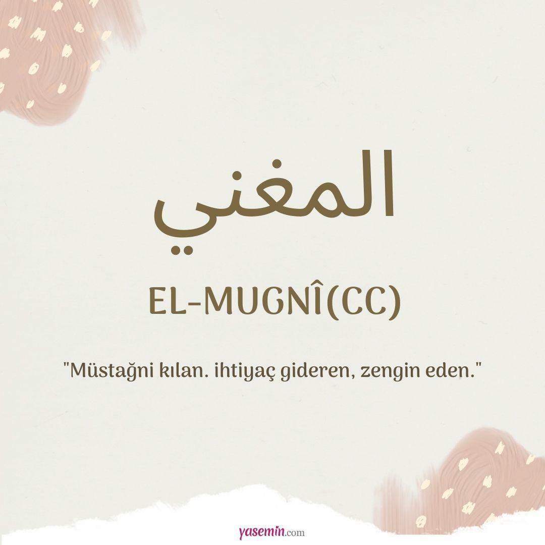 Ce înseamnă Al-Mughni (c.c)?