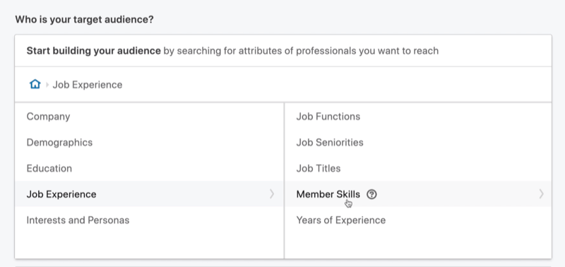 selectați Abilități de membru pentru direcționarea anunțurilor prin mesaje LinkedIn