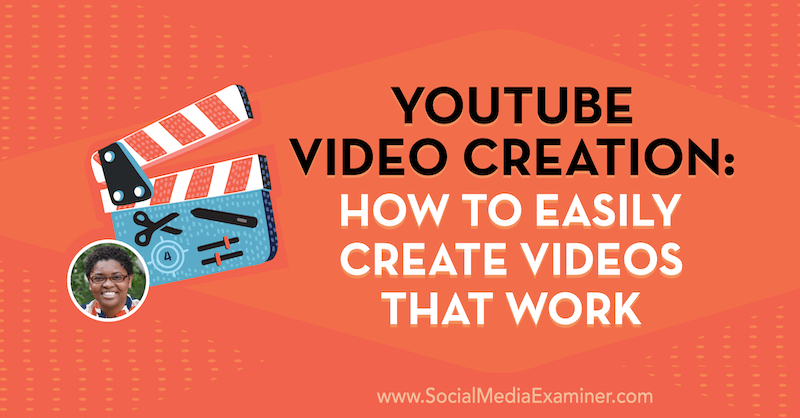 YouTube Video Creation: Cum să creați cu ușurință videoclipuri care funcționează cu informații de la Diana Gladney pe podcastul de marketing pentru rețelele sociale.