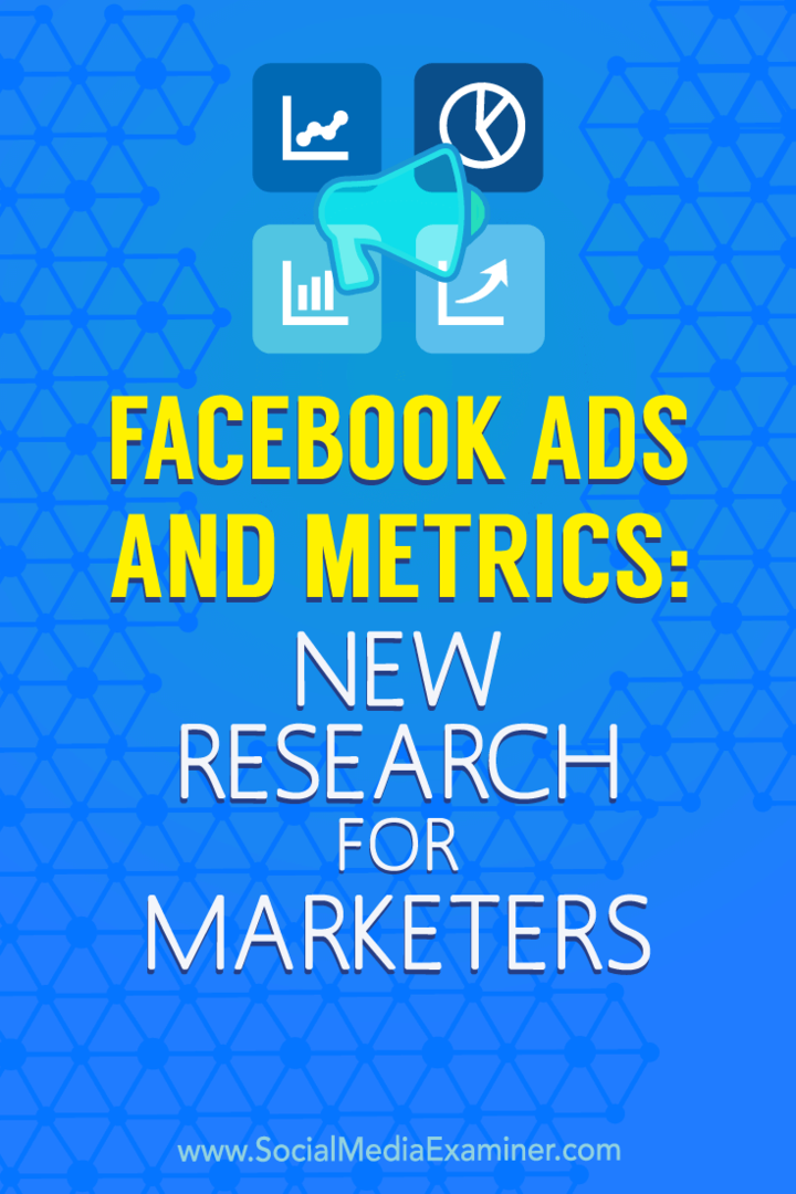 Anunțuri și valori Facebook: noi cercetări pentru specialiștii în marketing: examinator de rețele sociale