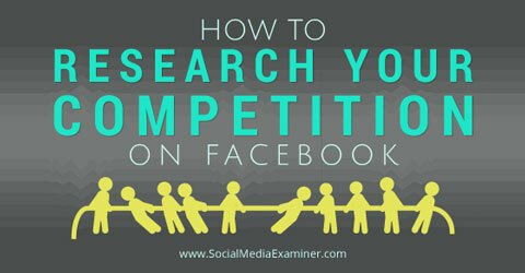 cercetează-ți concurența pe facebook