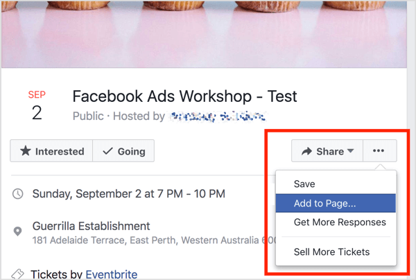 Mergeți la evenimentul Facebook, faceți clic pe butonul cu trei puncte și selectați Adăugați la pagină. 