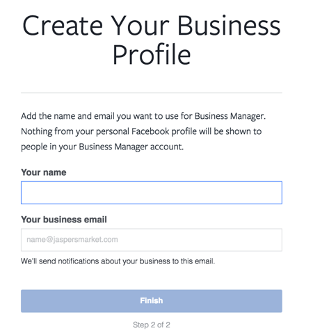 Introduceți numele dvs. și adresa de e-mail de serviciu pentru a finaliza configurarea contului Facebook Business Manager.